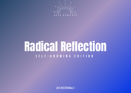 Radical Reflection Card Deck: The Self-Knowing Edition